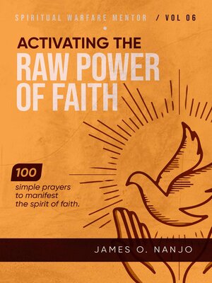 cover image of Activating the Raw Power of Faith